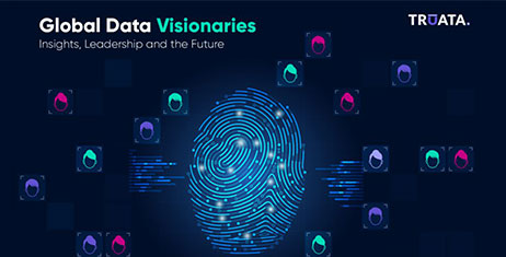 Trūata Announces Global Top 100 Data Visionaries in Industry First List